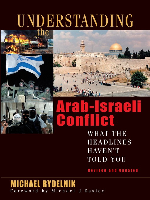 Title details for Understanding the Arab-Israeli Conflict by Michael Rydelnik - Wait list